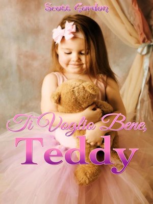 cover image of Ti Voglio Bene, Teddy